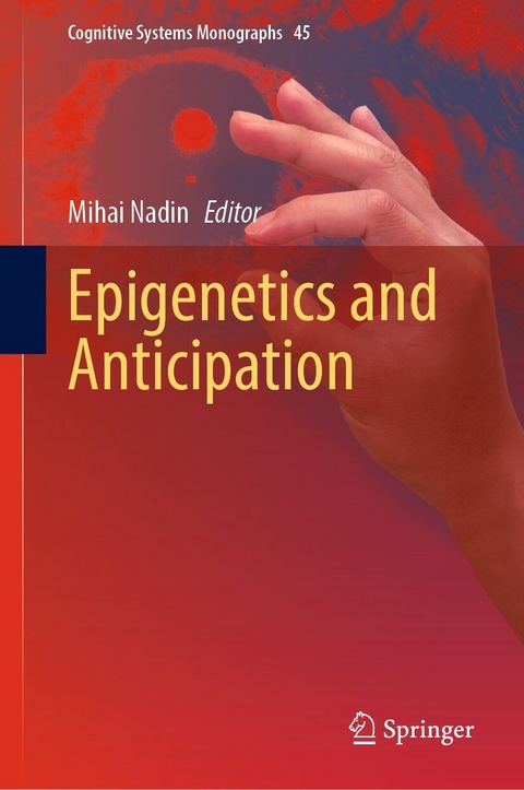 Epigenetics and Anticipation - 