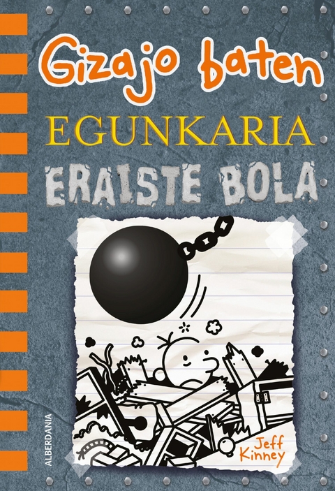 Eraiste bola - Jeff Kinney