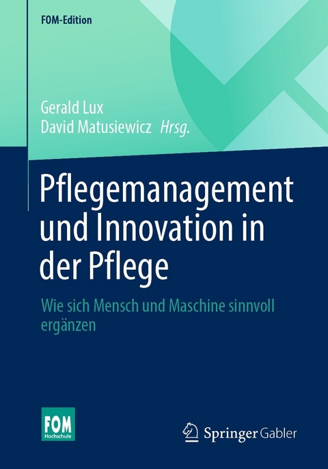 Pflegemanagement und Innovation in der Pflege - 