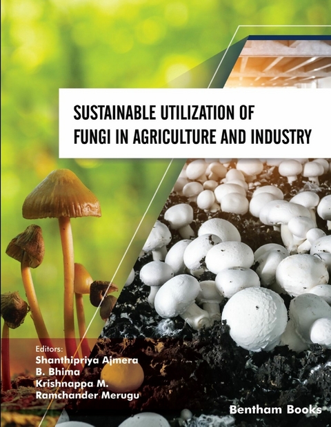 Sustainable Utilization of Fungi in Agriculture and Industry - 