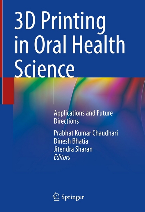 3D Printing in Oral Health Science - 