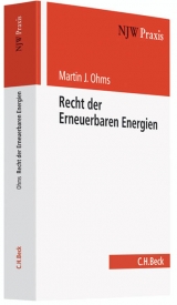 Recht der Erneuerbaren Energien - Martin J. Ohms