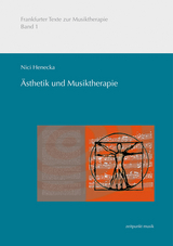 Ästhetik und Musiktherapie - Nici Henecka