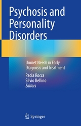 Psychosis and Personality Disorders - 