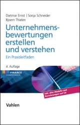 Unternehmensbewertungen erstellen und verstehen - Ernst, Dietmar; Schneider, Sonja; Thielen, Bjoern