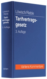 Tarifvertragsgesetz - Manfred Löwisch, Volker Rieble