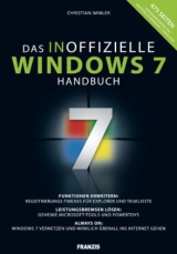 Das  inoffizielle Windows 7 Buch - Christian Immler