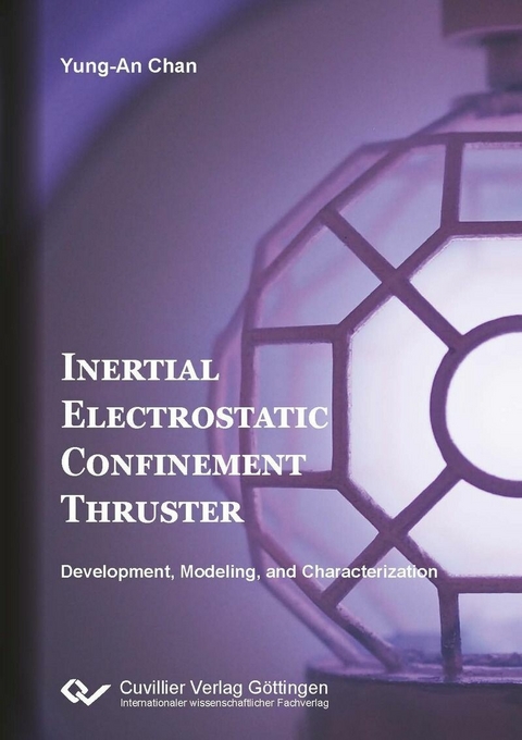 Inertial Electrostatic Confinement Thruster (IECT) -  Yung-An Chan