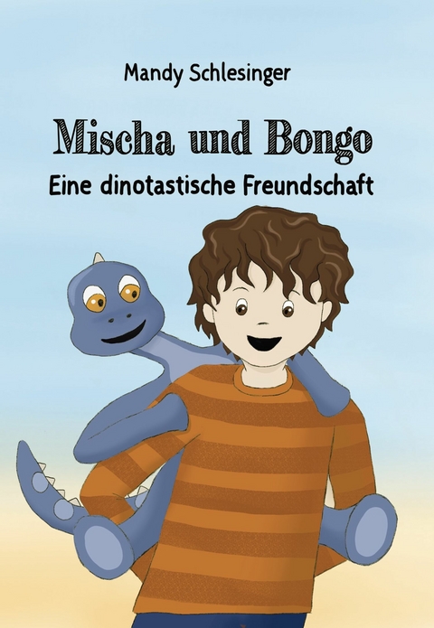 Mischa und Bongo - Mandy Schlesinger