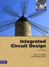 INTEGRATED CIRCUIT DESIGN - Weste, Neil; Harris, David