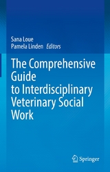 The Comprehensive Guide to Interdisciplinary Veterinary Social Work - 