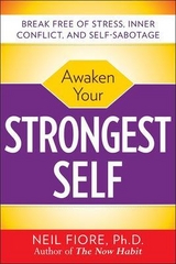 Awaken Your Strongest Self - Fiore, Neil