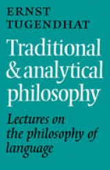 Traditional and Analytical Philosophy - Tugendhat, Ernst