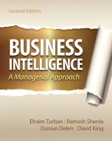 Business Intelligence - Turban, Efraim; Sharda, Ramesh; Delen, Dursun; King, David