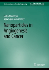 Nanoparticles in Angiogenesis and Cancer - Sudip Mukherjee, Vijay Sagar Madamsetty