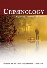 Criminology - Brown, Stephen E.; Esbensen, Finn-Aage; Geis, Gilbert