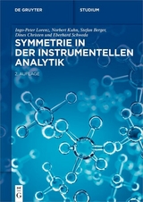 Symmetrie in der Instrumentellen Analytik - Ingo-Peter Lorenz, Norbert Kuhn, Stefan Berger, Dines Christen, Eberhard Schweda