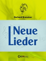 Neue Lieder - Gerhard Branstner