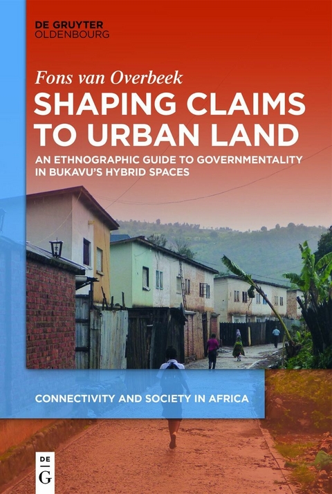 Shaping Claims to Urban Land - Fons van Overbeek