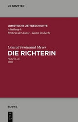 Die Richterin - Conrad Ferdinand Meyer, Thomas Sprecher, Walter Zimorski