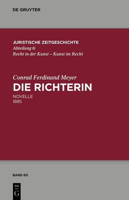 Die Richterin -  Conrad Ferdinand Meyer,  Thomas Sprecher,  Walter Zimorski