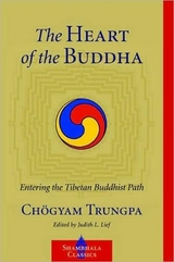 The Heart of the Buddha - Trungpa, Chögyam