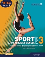 BTEC Level 3 National Sport and Exercise Sciences Student Book - Gledhill, Adam; Phillippo, Pam; Adams, Mark; Mulligan, Chris; Sutton, Louise