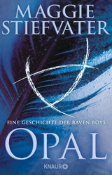 Opal -  Maggie Stiefvater