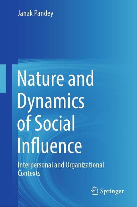 Nature and Dynamics of Social Influence - Janak Pandey