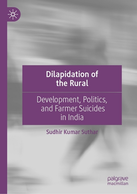 Dilapidation of the Rural - Sudhir Kumar Suthar