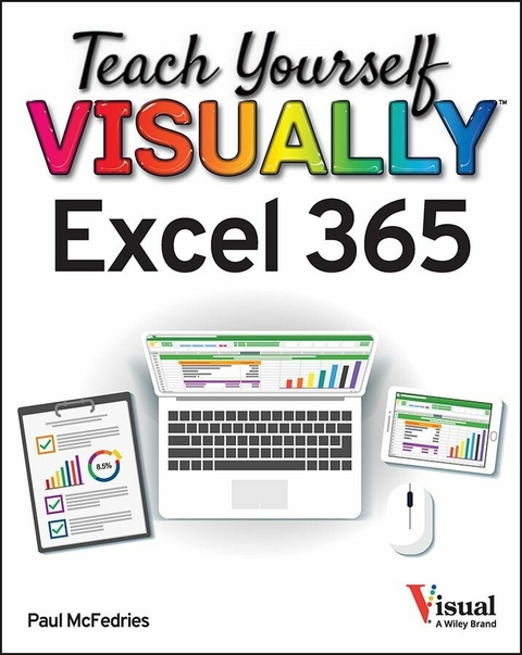 Teach Yourself VISUALLY Excel 365 - Paul McFedries