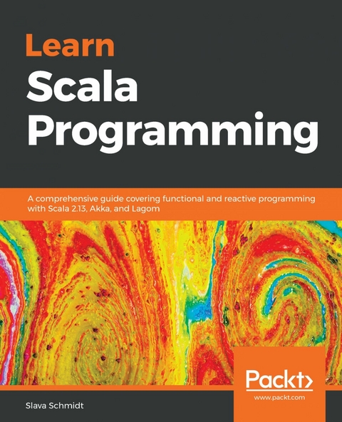 Learn Scala Programming - Slava Schmidt