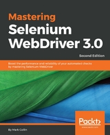 Mastering Selenium WebDriver 3.0 - Mark Collin