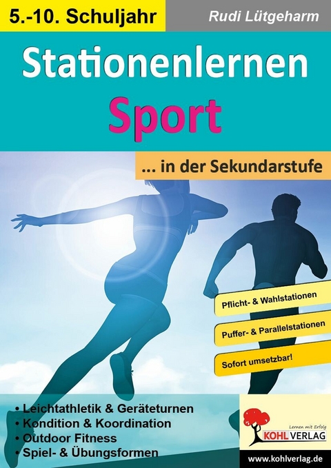 Stationenlernen Sport ... in der Sekundarstufe -  Rudi Lütgeharm