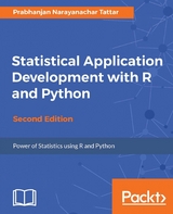 Statistical Application Development with R and Python - Second Edition - Prabhanjan Narayanachar Tattar