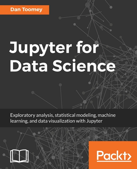 Jupyter for Data Science - Dan Toomey