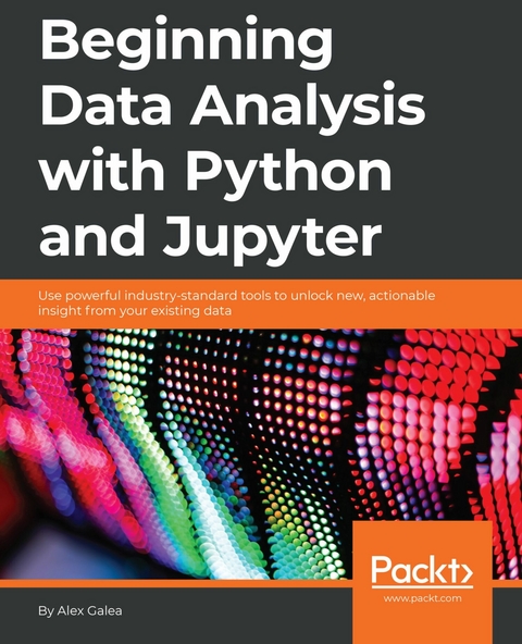 Beginning Data Analysis with Python And Jupyter - Alex Galea