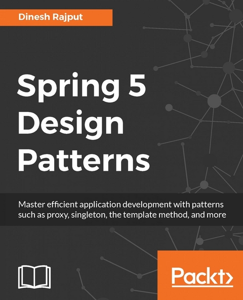 Spring 5 Design Patterns - Dinesh Rajput