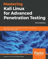 Mastering Kali Linux for Advanced Penetration Testing - Vijay Kumar Velu, Robert Beggs