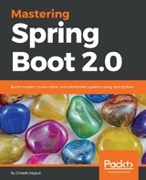 Mastering Spring Boot 2.0 - Dinesh Rajput