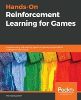 Hands-On Reinforcement Learning for Games - Micheal Lanham