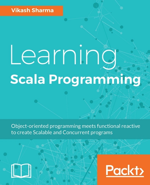 Learning Scala Programming - Vikash Sharma