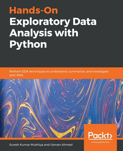 Hands-On Exploratory Data Analysis with Python - Suresh Kumar Mukhiya, Usman Ahmed