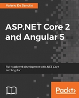 ASP.NET Core 2 and Angular 5 - Valerio de Sanctis