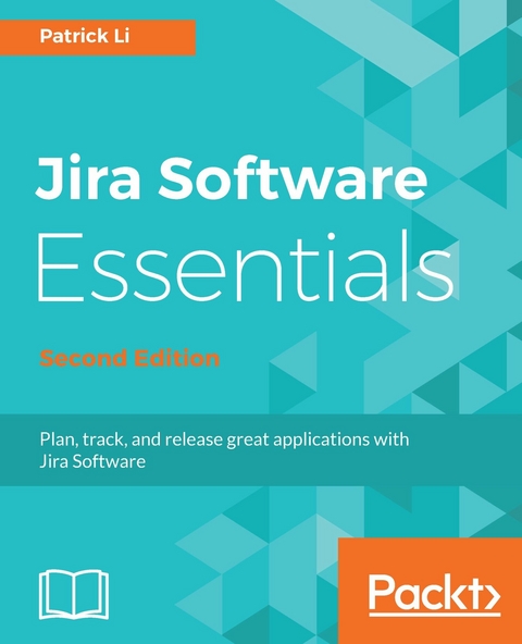 Jira Software Essentials - Patrick Li