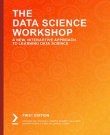 The Data Science Workshop - Anthony So, Thomas V. Joseph, Robert Thas John, Andrew Worsley, Dr. Samuel Asare