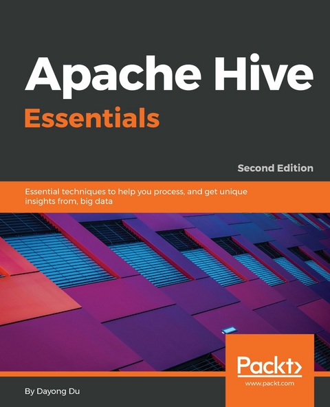 Apache Hive Essentials - Dayong Du