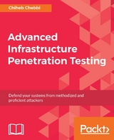 Advanced Infrastructure Penetration Testing - Chiheb Chebbi