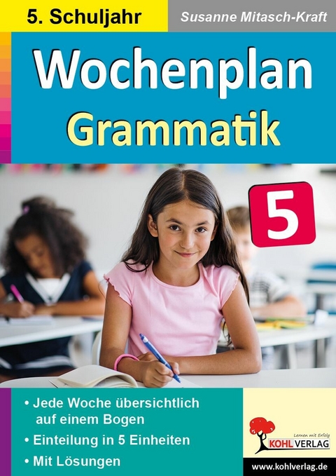 Wochenplan Grammatik / Klasse 5 -  Susanne Mitasch-Kraft