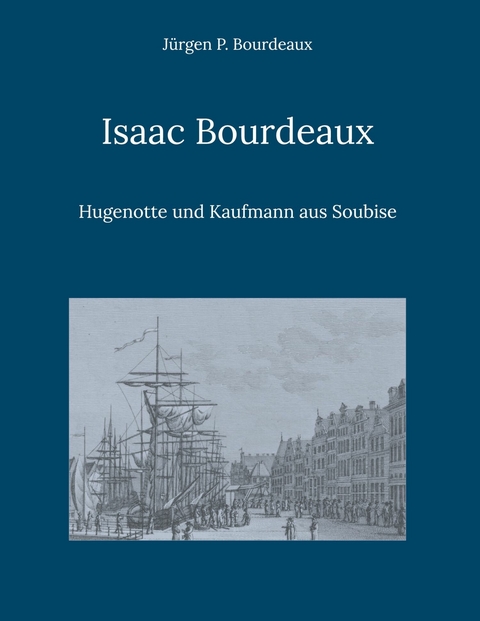 Isaac Bourdeaux -  Jürgen P. Bourdeaux